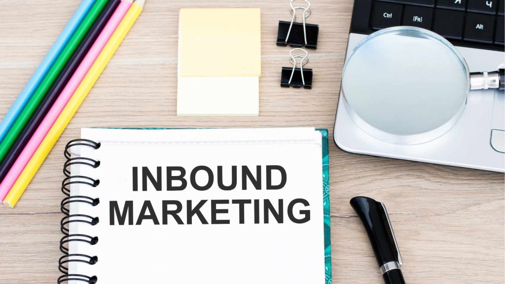 Inbound Marketing – Attract, Engage, and Delight Your Audience