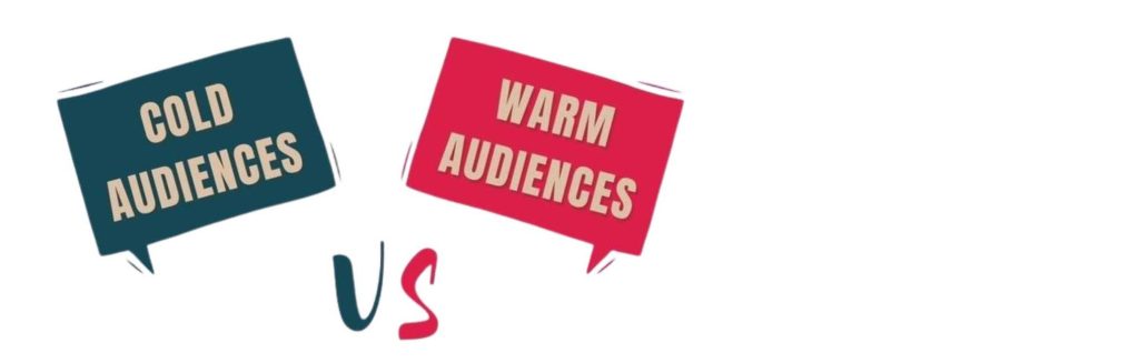 Budgeting for PPC Remarketing Services: How Much Should You Spend and Where? - Cold Audiences Vs Warm Audiences
