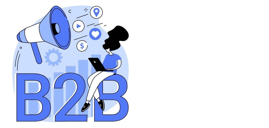 Accelerate Growth with B2B Digital Marketing Services - What are B2B Digital Marketing Services?